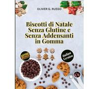 Biscotti di Natale Senza Glutine e Senza Addensanti in Gomma
