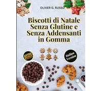 Biscotti di Natale Senza Glutine e Senza Addensanti in Gomma