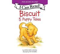 Biscuit: 5 Puppy Tales: Biscuit Goes to School, Biscuit Finds a Friend, Biscuit Visits the Firehouse, Biscuit Flies a Kite, Bathtime for Biscuit: 485 (My First I Can Read)