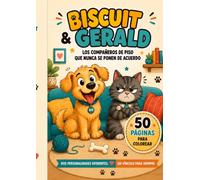 BISCUIT & GERALD: LOS COMPAÑEROS DE PISO QUE NUNCA SE PONEN DE ACUERDO