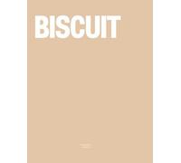 Biscuit: The Coffee Table Book