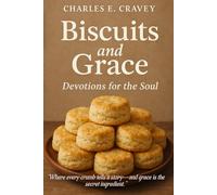 Biscuits and Grace: Devotions for the Soul