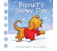 Biscuit's Snowy Day: A Winter and Holiday Book for Kids