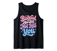 Bisexual and Still Not Into You Camiseta sin Mangas