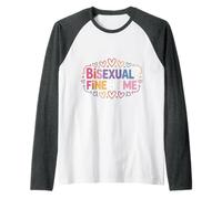 Bisexual Fine by Me Mensaje LGBTQ Orgullo |- Camiseta Manga Raglan