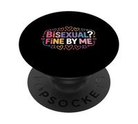 Bisexual Fine by Me Mensaje LGBTQ Orgullo |- PopSockets PopGrip Adhesivo
