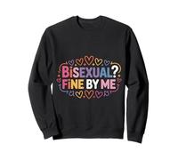 Bisexual Fine by Me Mensaje LGBTQ Orgullo |- Sudadera