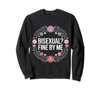 Bisexual Fine by Me Mensaje LGBTQ Orgullo - Sudadera