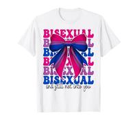 Bisexual y aún no me gustas, divertida bandera del orgullo bi LGBTQ Camiseta