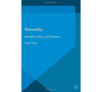 Bisexuality (Genders and Sexualities in the Social Sciences)