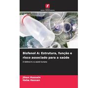 Bisfenol A: Estrutura, função e risco associado para a saúde