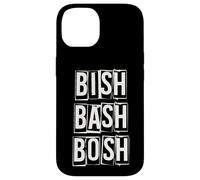 Bish Bash Bosh no Hizo ningún alboroto Carcasa para iPhone 14