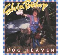 Bishop, Elvin - Hog Heaven