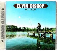 Elvin Bishop - Let It Flow