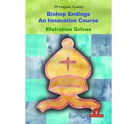 Bishop Endings: an innovative course (TP Endgame Academy, 1)