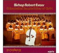 Bishop Evans Robert - He's Everything to Me
