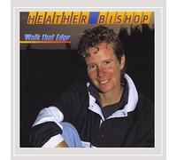 Bishop, Heather - Walk That Edge