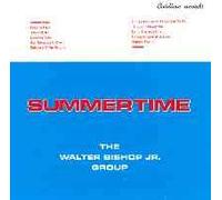 Bishop, Walter Jr - サマータイム