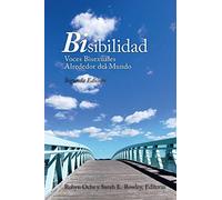BiSibilidad: Voces Bisexuales Alrededor del Mundo