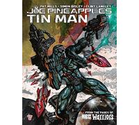 Bisley, Simon - Joe Pineapples: Tin Man