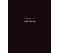 Bismillah Islamic Lined Notebook: A Simple Journal for Duas, Quran Notes, and Personal Reflection