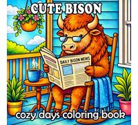 Bison Coloring Book:: Majestic and Cozy Prairie Bison Scenes for Kids and Adults