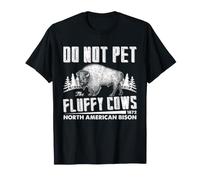 Bison Fluffy Cow Humor North American Buffalo Advertencia Cita Camiseta