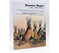 Bisonte Negro. Indios Norteamericanos