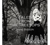 Bisson,Anne - Tales From The Treetops [Vinilo]