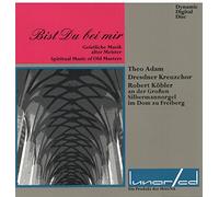 Bist Du bei mir - Geistliche Musik alter Meister