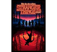 Bist du wirklich ein echter Fan von Stranger Things: Quiz für Superfans