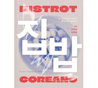 Bistrot coreano. La cucina coreana di tutti i giorni (Gli illustrati)