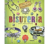 Bisutería con abalorios. Técnicas y proyectos (Taller de manualidades)