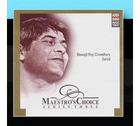Biswajit Roy Chowdhury - Maestro's Choice Series Three - Biswajit Roy Chowdhury