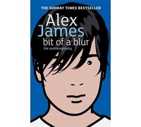Bit of a Blur – La autobiografía