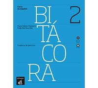 Bitácora 2. Cuaderno de ejercicios + CD. Nivel A2
