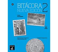 BITÁCORA 2 NUEVA EDICIÓN CUADERNO DE EJERCICIOS: Vol. 2