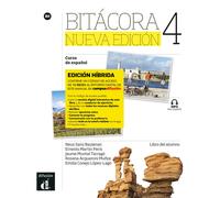 Bitácora 4 Nueva edición Ed. Híbrida Libro del alumno B2 + Mp3 descargable | Neus Sans Baulenas, Ernesto Martín Peris, Jaume Muntal Tarragó, Rosa