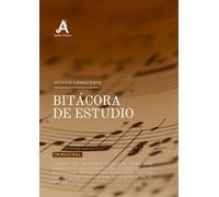 Bitácora de alto desempeño musical: Planificador estratégico de contenidos para conservatorio: Optimiza tu estudio según tu calendario académico - VERSIÓN TRIMESTRAL (MÚSICO CONSCIENTE)