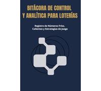 Bitácora de Control y Analítica para Loterías: Registro de Números Fríos, Calientes y Estrategias de Juego