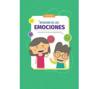 Bitácora de las emociones: Mas de 80 actividades para gestionar emociones y desarrollar autoestima - Junio 2020