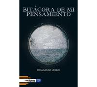 BITÁCORA DE MI PENSAMIENTO | Idoia Mielgo Merino