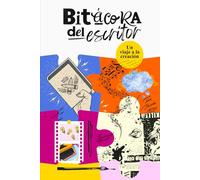 Bitácora del escritor (a color): Un viaje a la creación (Escribe tu libro)