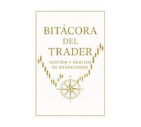 Bitácora del Trader, women: Diario profesional para gestión y análisis de operaciones financieras