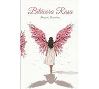 Bitácora Rosa | Poesía para acompañarte a sanar el alma: Diario íntimo de una mujer que aprendió a amarse después de la tormenta (Libros de poesía para mujeres, poemas de amor propio)