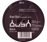 BITCH - BITCH / BAD BOY SOUNDCLASH VOL.1