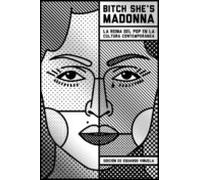 Bitch Shes Madonna