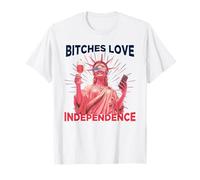 Bitches Love Independence Funny 4th of July Men Women Camiseta