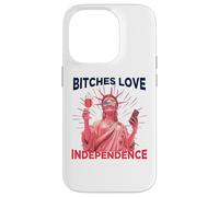 Bitches Love Independence Funny 4th of July Men Women Carcasa para iPhone 14 Pro