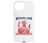 Bitches Love Independence Funny 4th of July Men Women Carcasa para iPhone 15 Plus